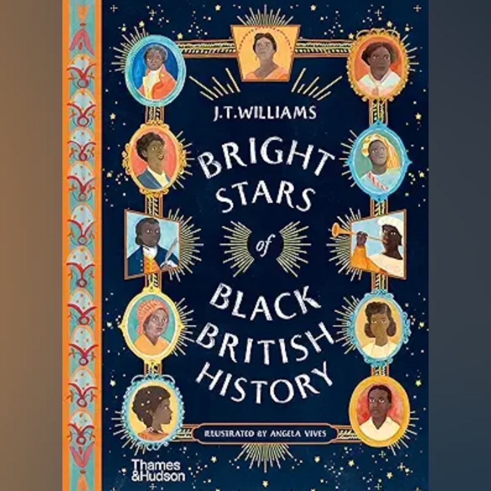 Children's Book Bright Stars of Black British History by J.T. Williams NW